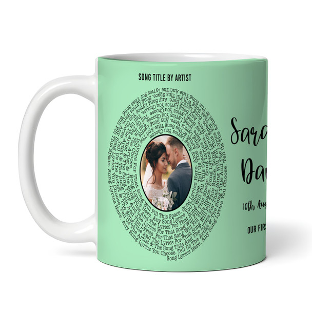 Green Vinyl First Dance Any Song Lyrics Custom Music Gift Personalised Mug