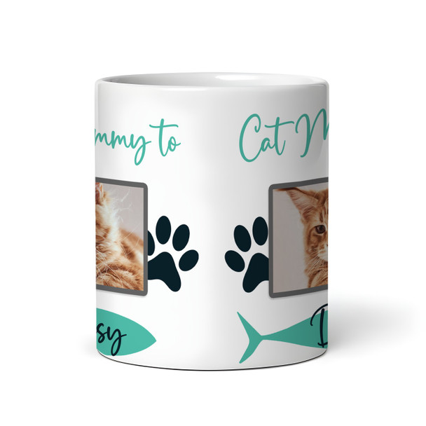 Cat Mummy Photo Paws Gift For Cat Lover Coffee Tea Cup Personalised Mug