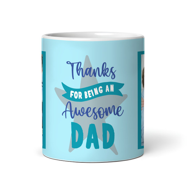 Gift For Dad Awesome Dad Blue Photo Coffee Tea Cup Personalised Mug