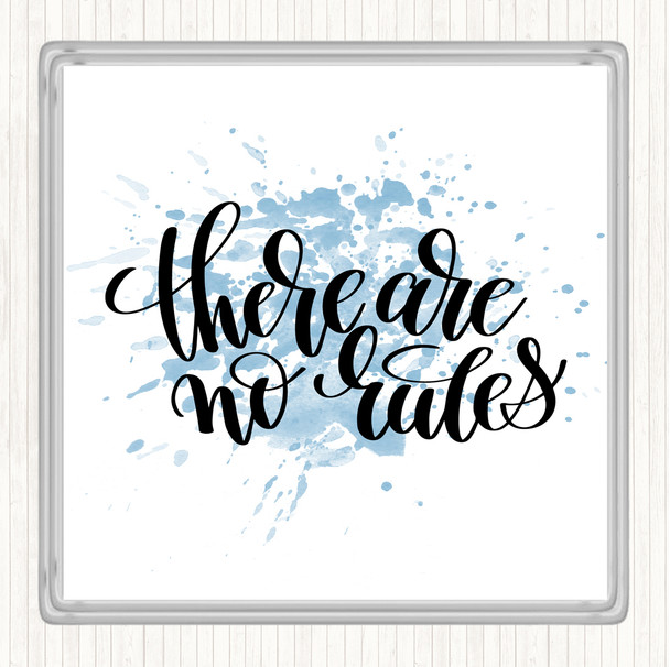 Blue White There Are No Rules Inspirational Quote Coaster
