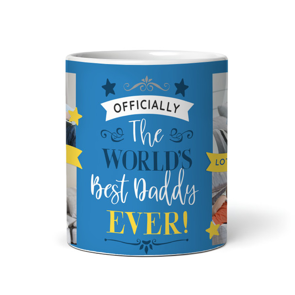 Worlds Best Daddy Blue Photo Happy Birthday Gift Coffee Tea Cup Personalised Mug