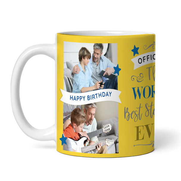 Worlds Best Step Dad Happy Birthday Gift Yellow Photo Tea Cup Personalised Mug