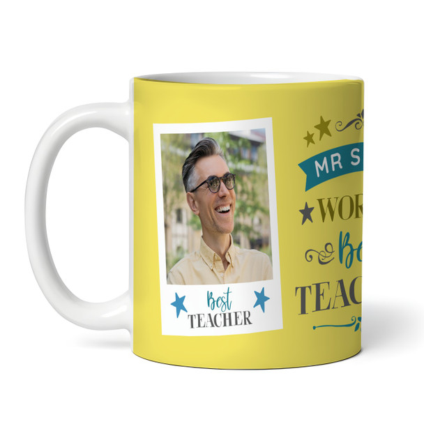 Worlds Best Teacher Gift Blue Photo Coffee Tea Cup Personalised Mug