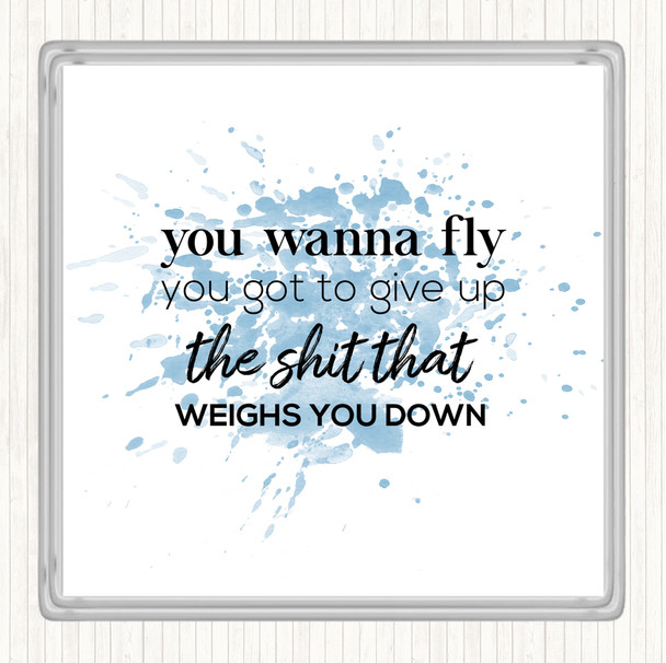 Blue White Weighs You Down Inspirational Quote Coaster