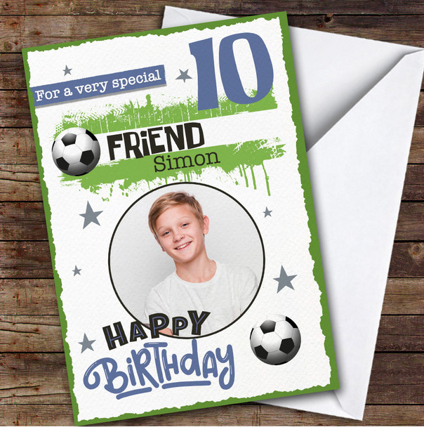 Friend 10th Football Photo Custom Personalised Birthday Card