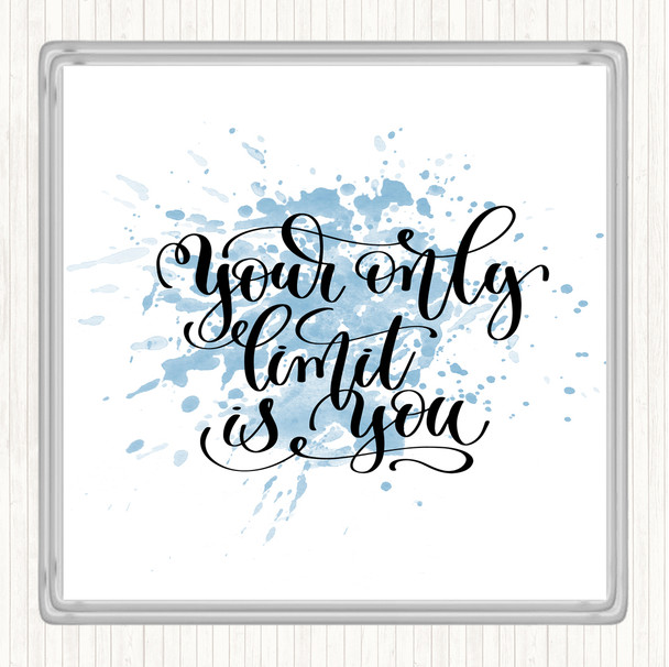 Blue White Your Only Limit Is You Inspirational Quote Coaster