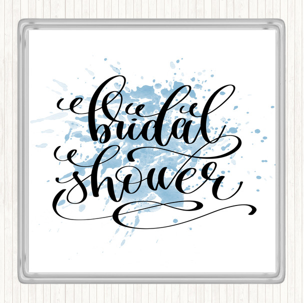 Blue White Bridal Shower Inspirational Quote Coaster