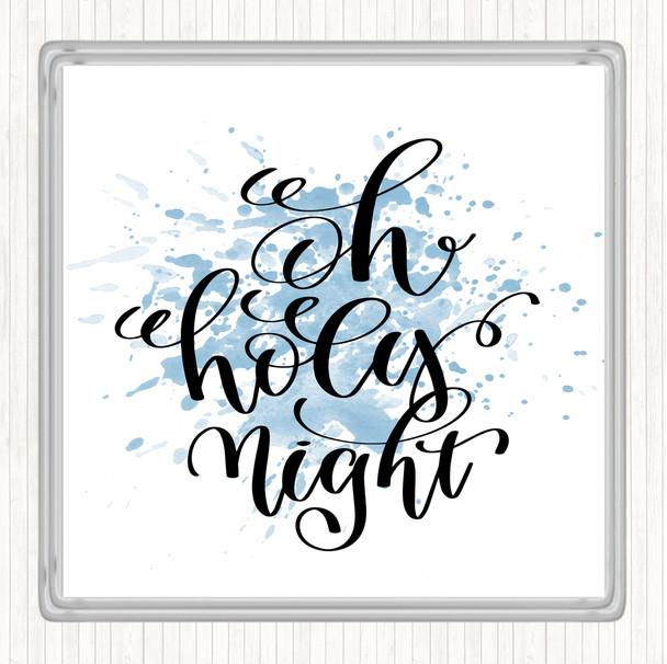 Blue White Christmas Oh Holy Night Inspirational Quote Coaster