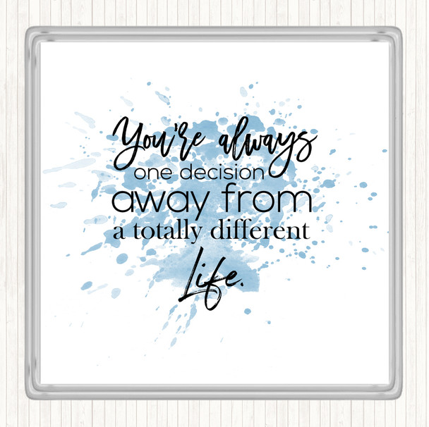 Blue White Different Life Inspirational Quote Coaster