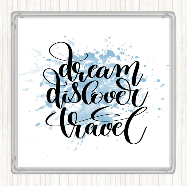 Blue White Dream Travel Inspirational Quote Coaster
