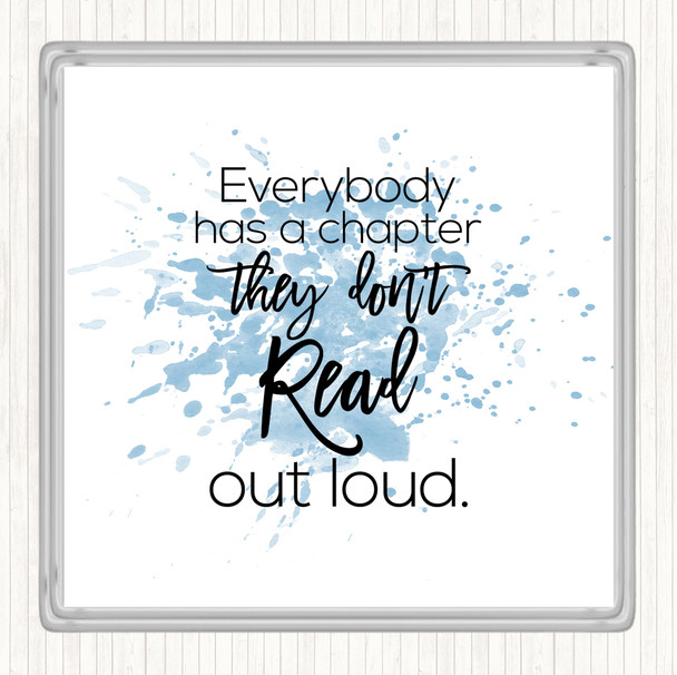 Blue White Everybody Has A Chapter Inspirational Quote Coaster