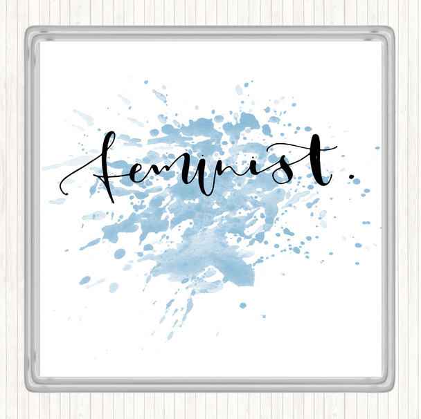 Blue White Feminist Swirly Inspirational Quote Coaster