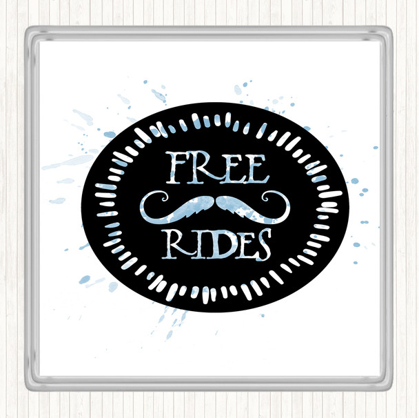 Blue White Free Rides Mustache Inspirational Quote Coaster