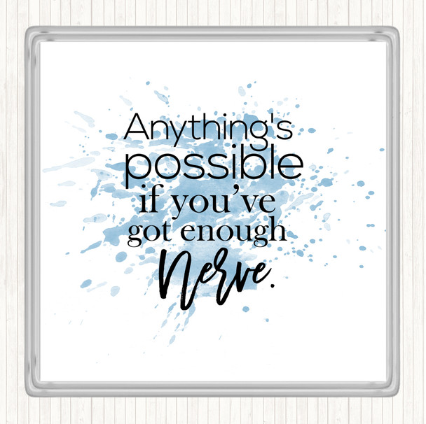 Blue White Anything's Possible Inspirational Quote Coaster