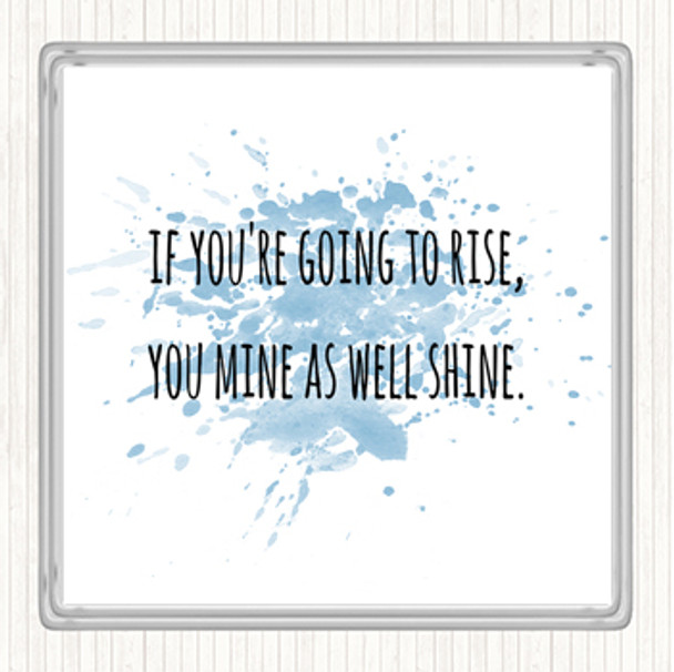 Blue White Going To Rise Inspirational Quote Coaster