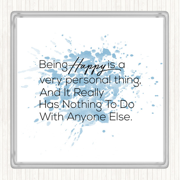 Blue White Happy Is Personal Inspirational Quote Coaster