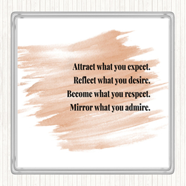 Watercolour Attract What You Expect Quote Coaster