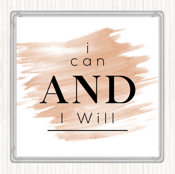 Watercolour I Can And Will Quote Coaster