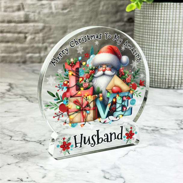 Gift For Husband Love Santa Claus Christmas Snowglobe Keepsake Plaque Decoration