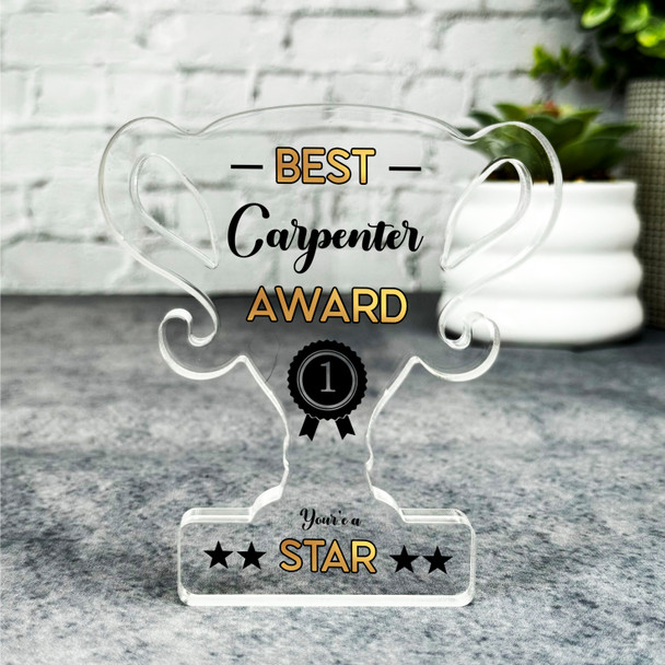 Gift For Best Carpenter No 1 Rosette Trophy Keepsake Plaque Ornament Present