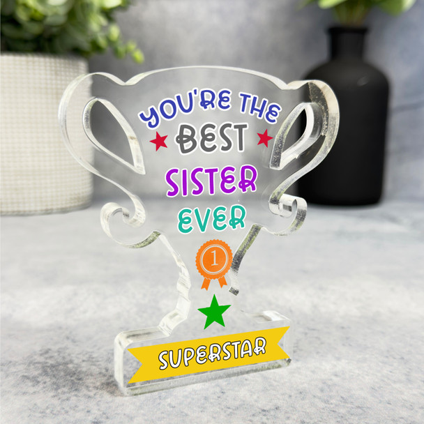 Gift For The Best Sister Ever Award Trophy Keepsake Plaque Ornament Present