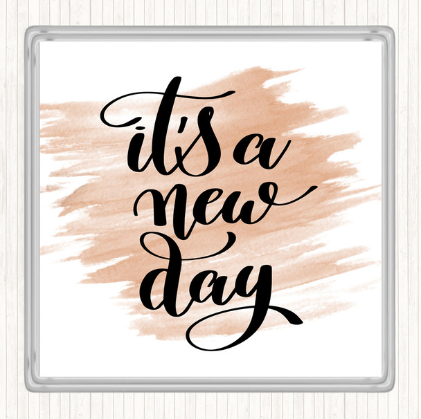 Watercolour Its A New Day Quote Coaster