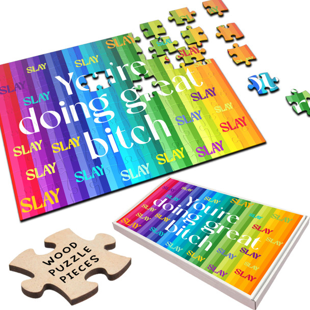 You're Doing Great Bitch Rainbow Rude Funny Gift Personalised Wood Jigsaw Puzzle