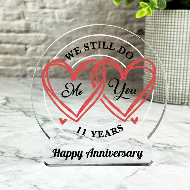 11th Wedding Anniversary Gift We Still Do Keepsake Snowglobe Ornament Plaque