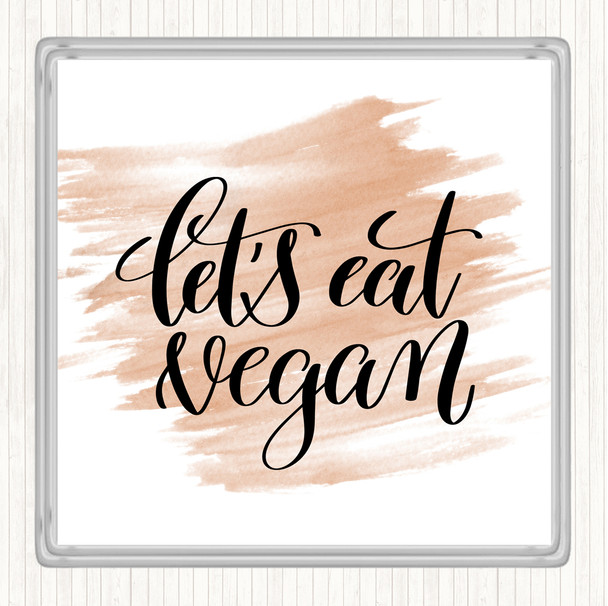 Watercolour Lets Eat Vegan Quote Coaster