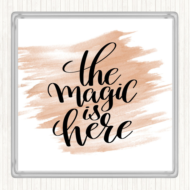 Watercolour Magic Is Here Quote Coaster