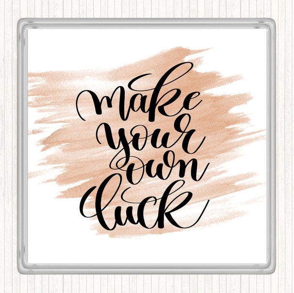 Watercolour Make Your Own Luck Quote Coaster