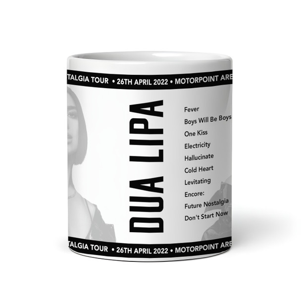 Dua Lipa Concert Setlist Gig Mug - Motorpoint Arena, Nottingham, England - April 26th 2022