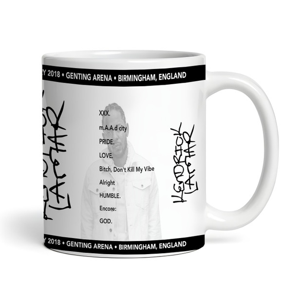 Kendrick Lamar Concert Setlist Gig Mug - Genting Arena, Birmingham, England - 9th February 2018 Kendrick Lamar Concert Setlist Gig Mug - Genting Arena, Birmingham, England - 9th February 2018