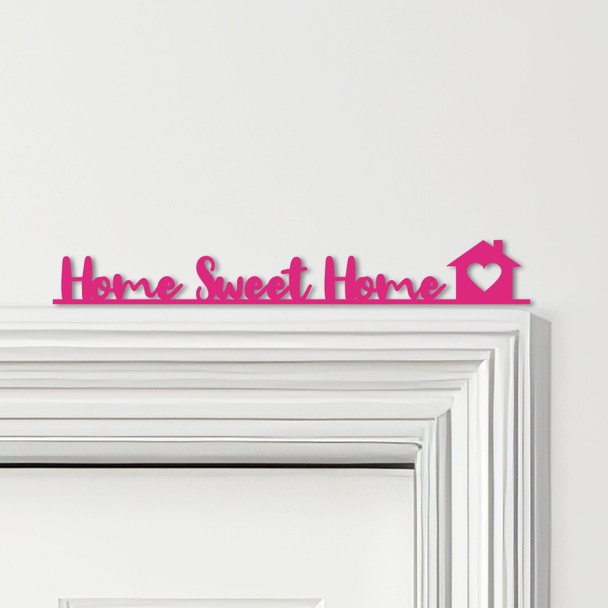 Door Topper Home Sweet Home Lettering Various Colours Decorative Sign