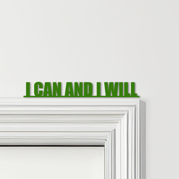 Door Topper I Can And I Will Quote Various Colours Top Of Door Decorative Sign