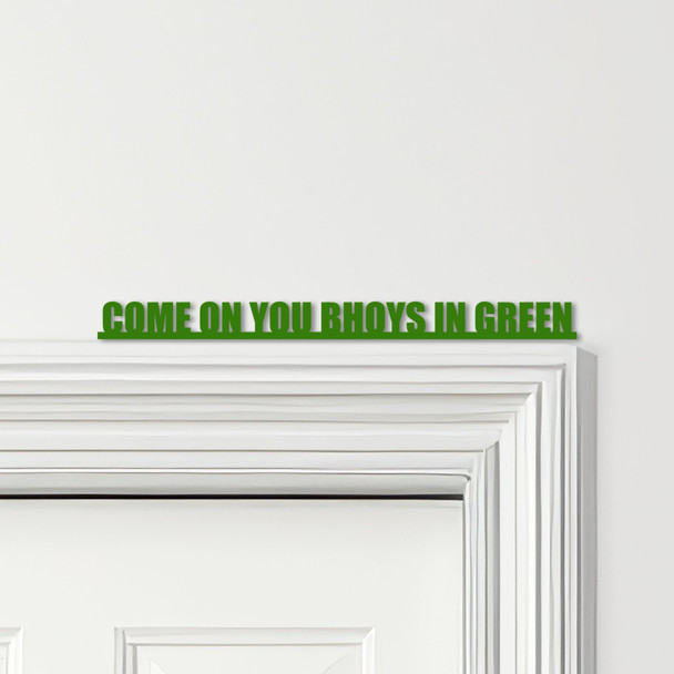 Door Topper Bhoys In Green Celtic Football Various Colours Frame Decor Sign