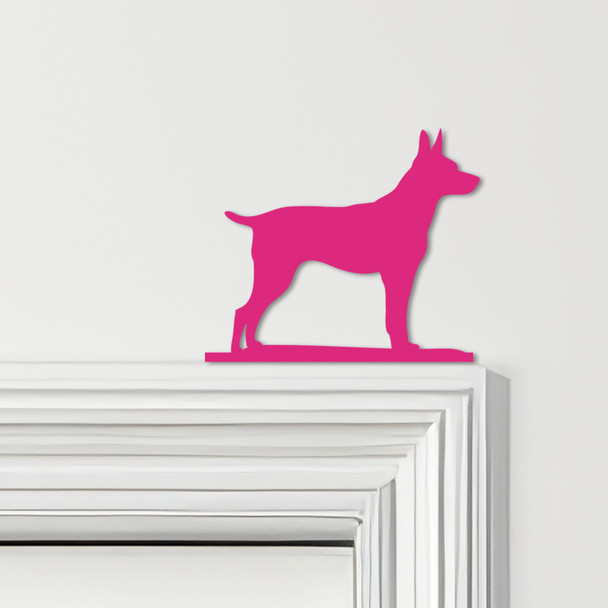 Door Topper Miniature Pinscher Dog Various Colours Top Of Door Decorative Sign