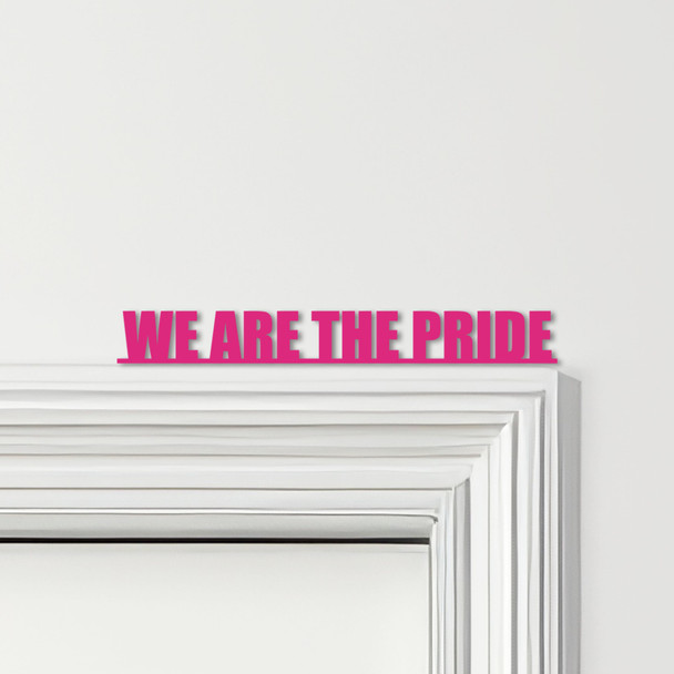 Door Topper We Are The Pride Manchester United Football Various Colours Sign