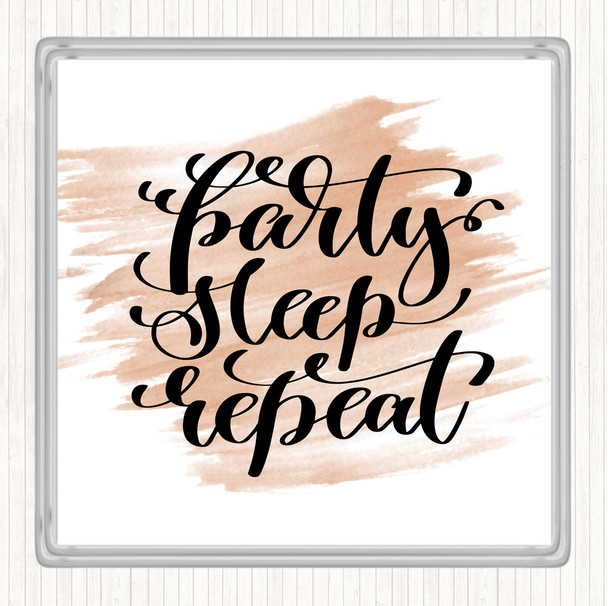 Watercolour Party Sleep Repeat Quote Coaster