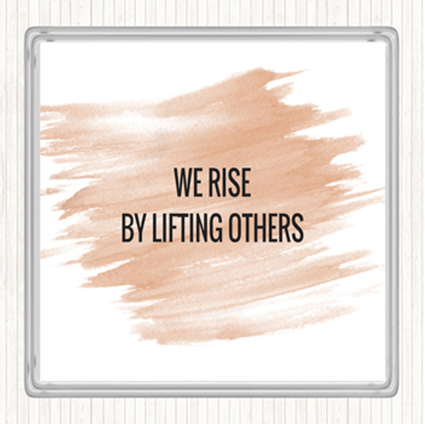 Watercolour Rise By Lifting Others Quote Coaster