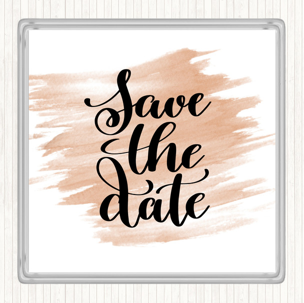 Watercolour Save The Date Quote Coaster