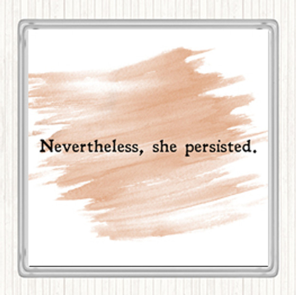 Watercolour She Persisted Quote Coaster