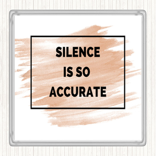 Watercolour Silence Is Accurate Quote Coaster