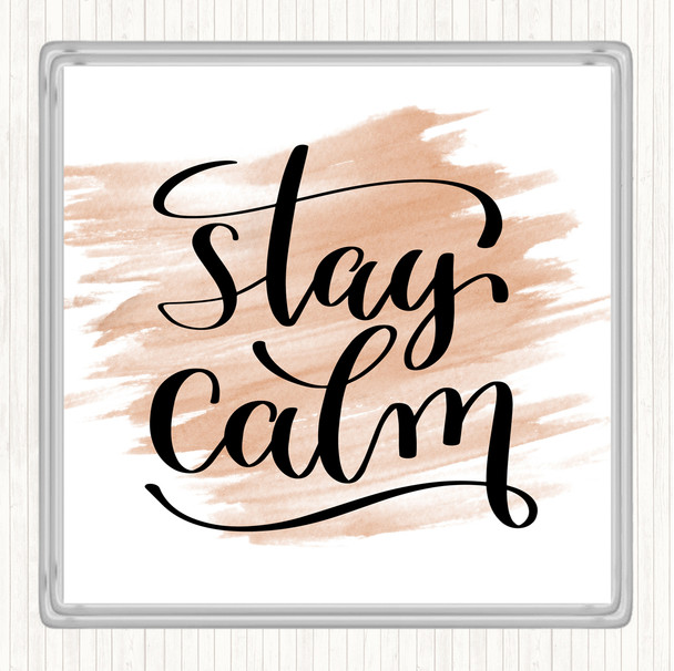 Watercolour Stay Calm Quote Coaster