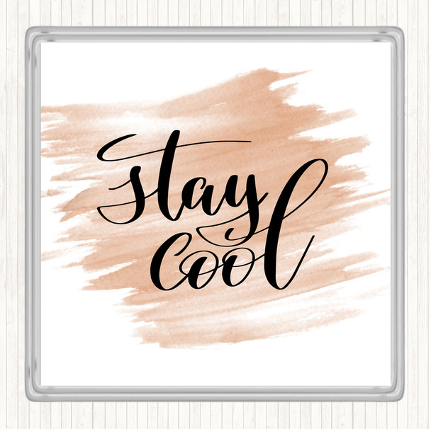 Watercolour Stay Cool Quote Coaster