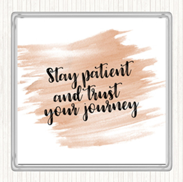 Watercolour Stay Patient Quote Coaster
