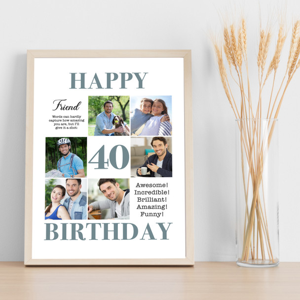 Photo Collage 40th Birthday Personalised Gift For Friend 6-Photo Print Or Canvas