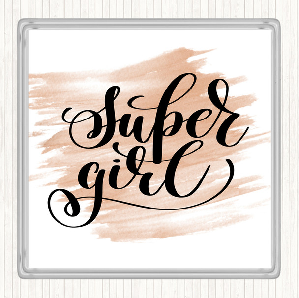 Watercolour Super Girl Quote Coaster