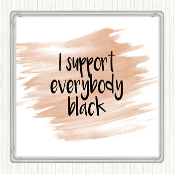 Watercolour Support Black Quote Coaster