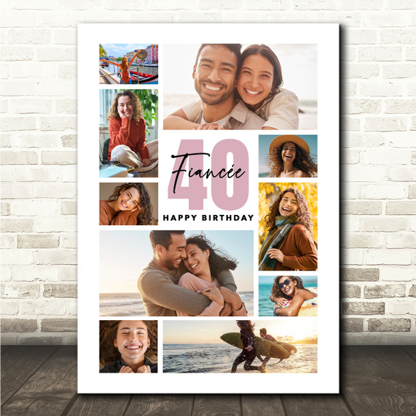 Photo Collage 40th Birthday Custom Gift For Fiancée 10-Photo Print Or Canvas